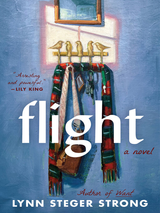 Title details for Flight by Lynn Steger Strong - Wait list